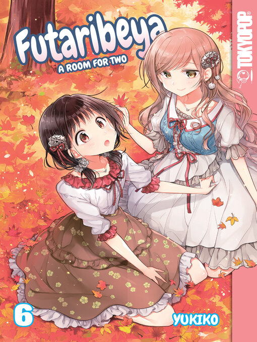 Title details for Futaribeya: A Room for Two, Volume 6 by Yukiko - Wait list